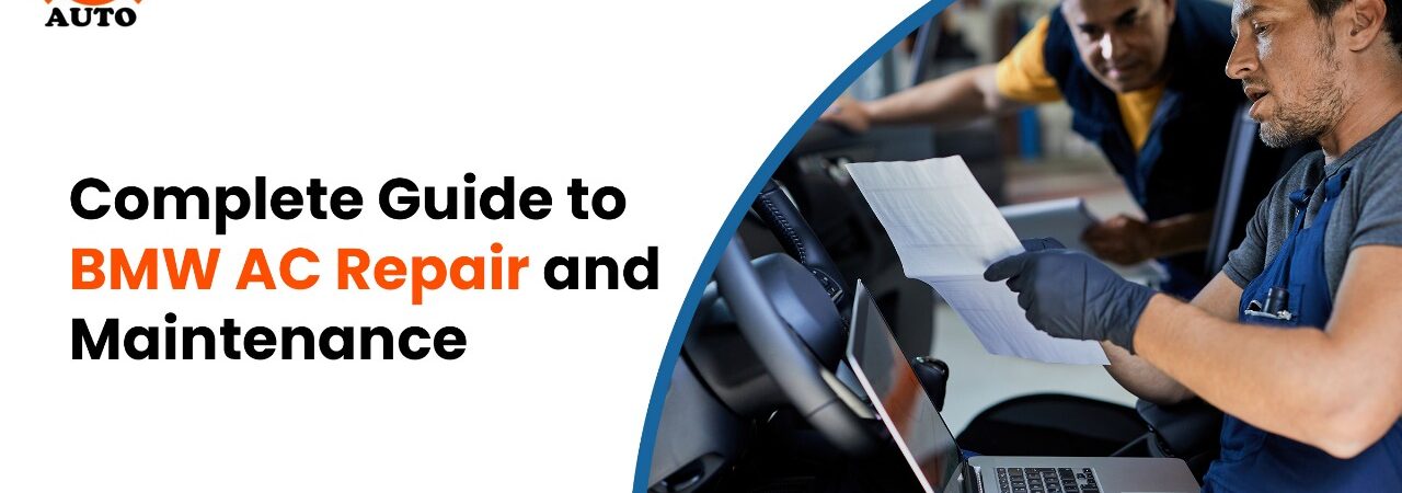 Complete Guide to BMW AC Repair Maintenance
