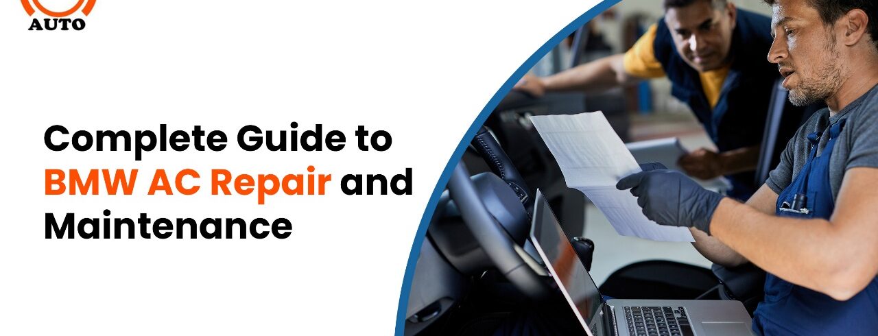 Complete Guide to BMW AC Repair Maintenance